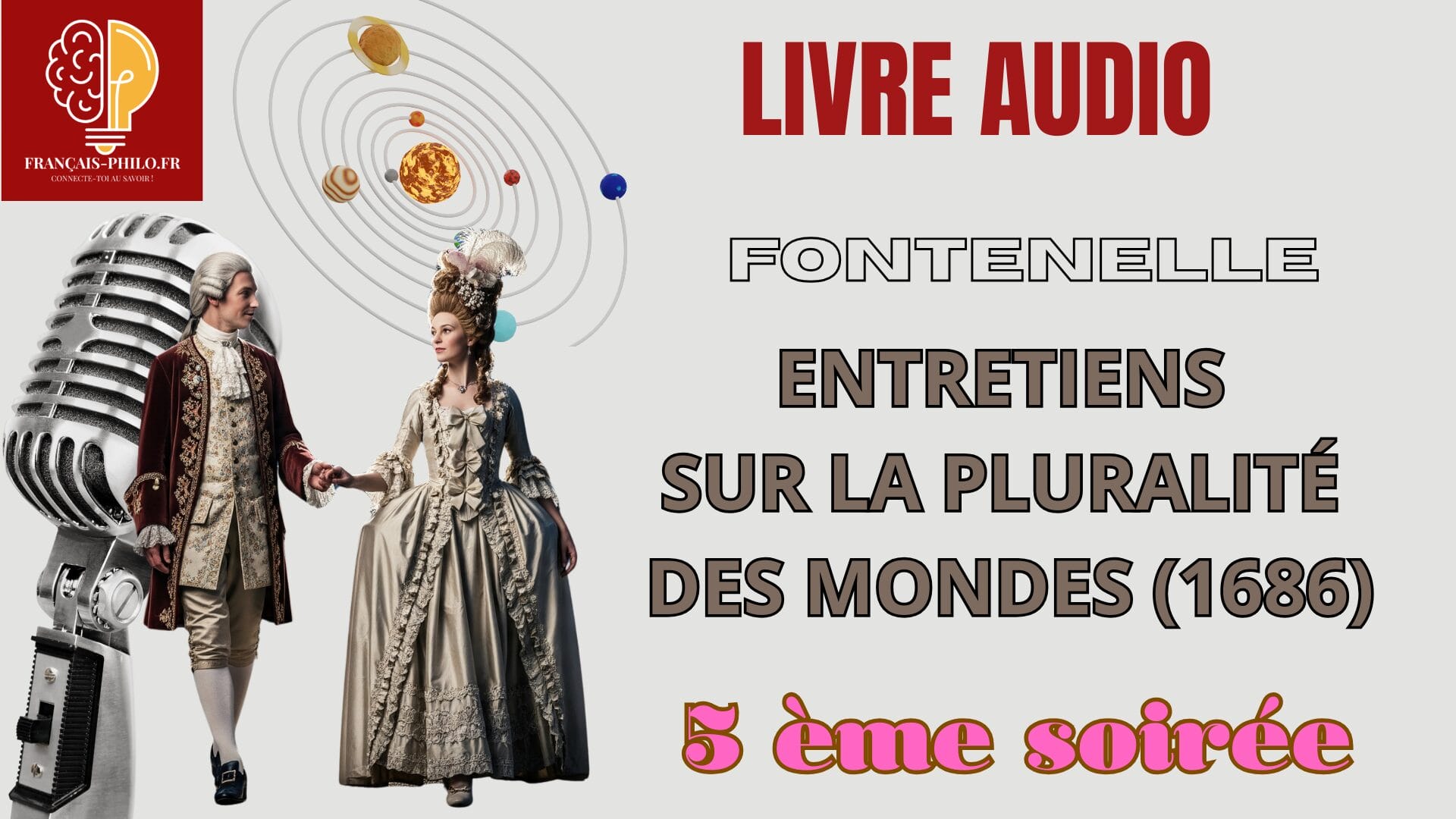 Fontenelle, Entretiens...5ème soirée